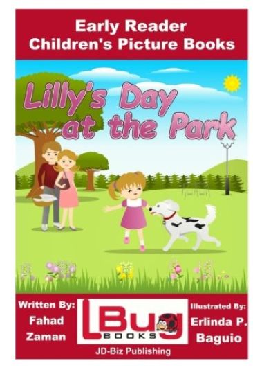 Lilly's Day at the Park - Early Reader - Children's Picture Books