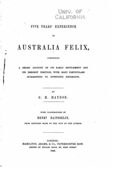 Five Years' Experience in Australia Felix