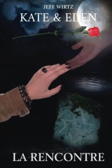 Kate & Eden: La rencontre