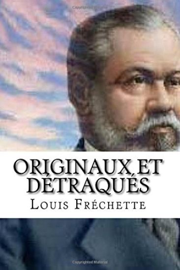 Originaux et detraques