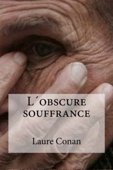L´obscure souffrance