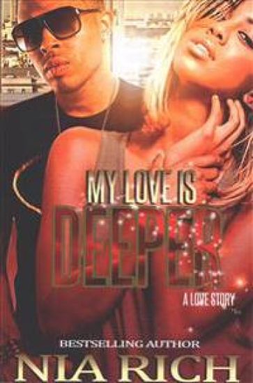 My Love Is Deeper: A Love Story