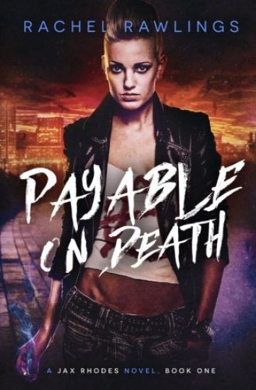 Payable On Death: A Jax Rhoades Novel
