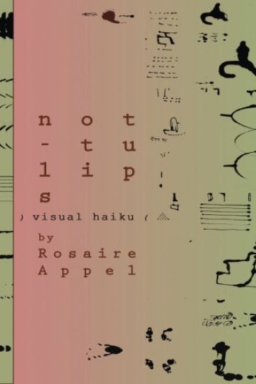 not-tulips: (visual haiku)