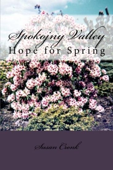 Spokojny Valley: Hope for Spring