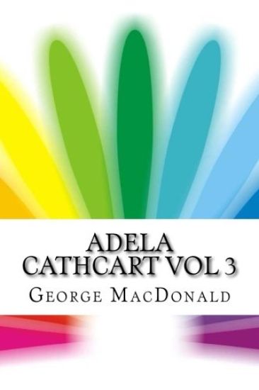 Adela Cathcart Vol 3