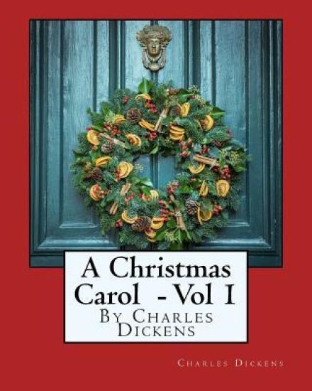 A Christmas Carol - Volume 1: Exclusive Gigantic Print Edition