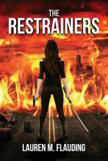 The Restrainers: Third Book in The Amplified Series