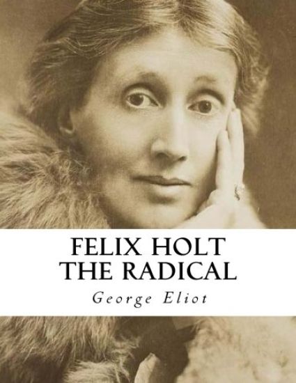 Felix Holt the Radical