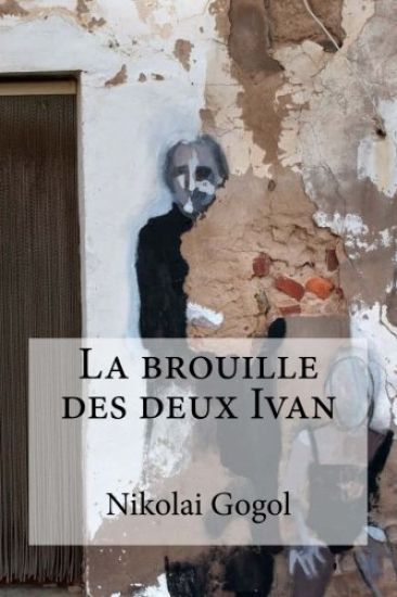 La brouille des deux Ivan