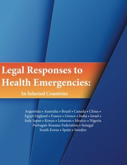Legal Responses to Health Emergencies: In Selected Countries