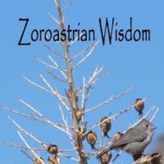 Zoroastrian Wisdom