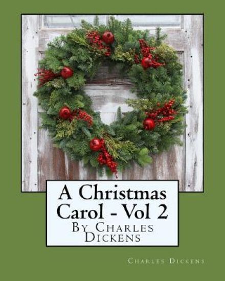 A Christmas Carol - Volume 2: Exclusive Gigantic Print Edition