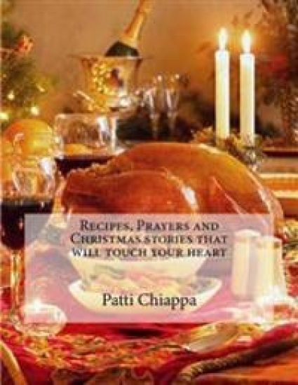 Recipes, Prayers and Christmas stories that will touch your heart