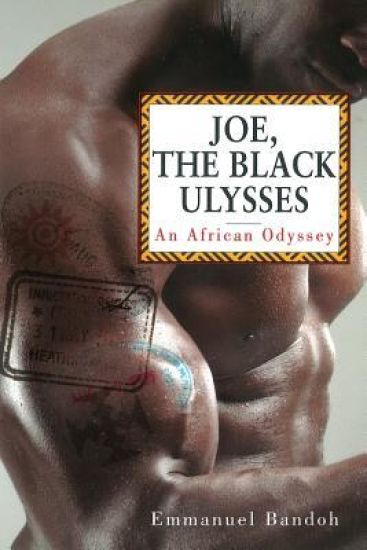 joe, the black Ulysses.`: An African Odyssey