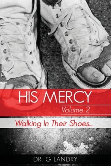 His Mercy Volume 2: Walking In Their Shoes