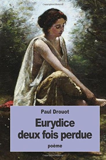 Eurydice deux fois perdue