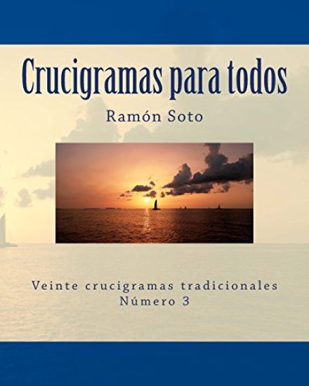 Crucigramas Para Todos: Veinte Crucigramas Tradicionales
