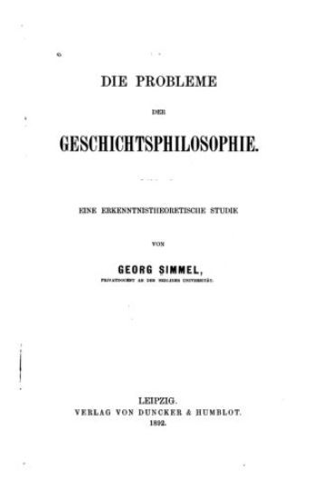 Die Probleme der Geschichtsphilosophie, Eine erkenntnistheoretische Studie