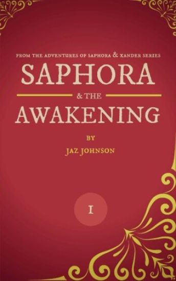 Saphora: & the Awakening