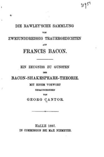 Die Rawley'sche Sammlung Von Zweiunddreissing Trauergedichten Auf Francis Bacon