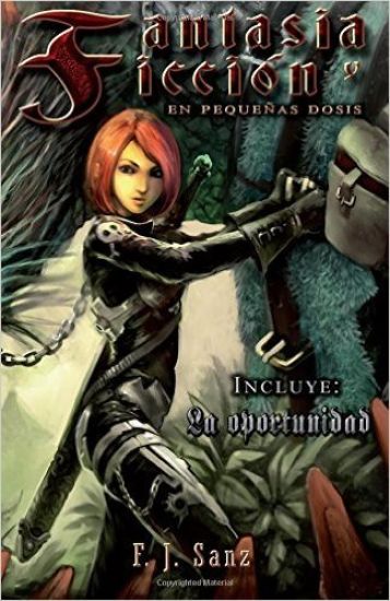 Fantasía y Ficción en pequeñas dosis