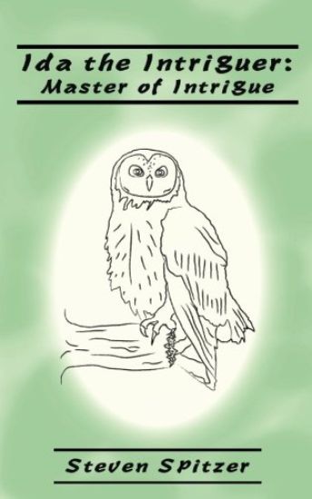 Ida the Intriguer: Master of Intrigue