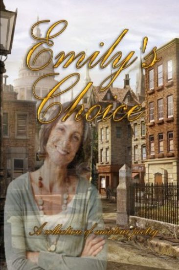 Emily's Choice: A collection of amateur poetry