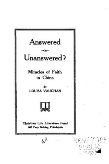 Answered Or Unanswered, Miracles of Faith in China