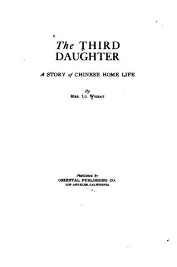 The Third Daughter, A Story of Chinese Home Life