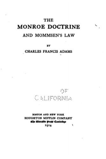 The Monroe Doctrine and Mommsen's Law