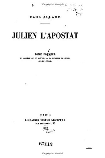 Julien l'Apostat - Tome I