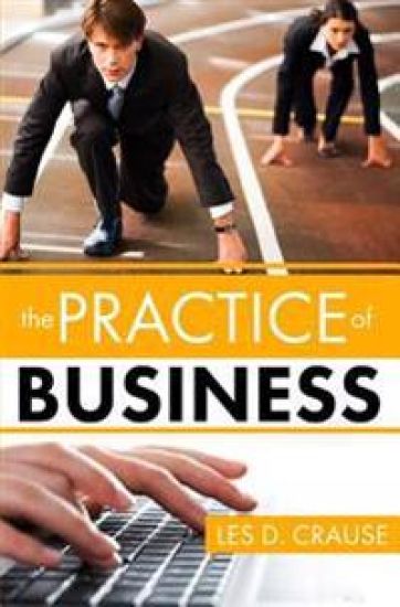 Practice of Business: Even You Can Learn To Sell Easily