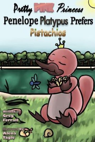 Pretty Pink Princess Penelope Platypus Prefers Pistachios