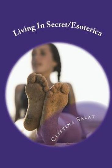 Living In Secret/Esoterica: A Gathering The Dreamcatchers original novel & its long-awaited sequel!