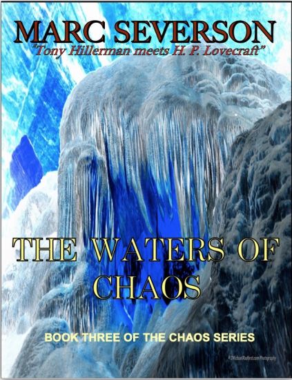 The Waters of Chaos: Book Three of the Chaos Series