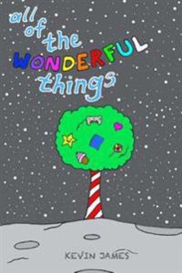 All Of The Wonderful Things: The Prosperous Reflection for Kids