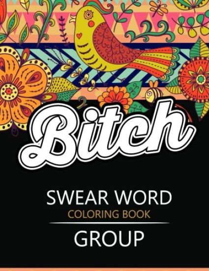 Swear Word coloring Book Group: Insult coloring book, Adult coloring books