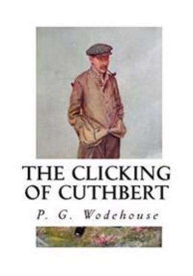 The Clicking of Cuthbert