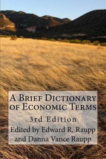 A Brief Dictionary of Economic Terms: 3rd Edition