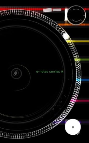 e-notes series A: Print edition