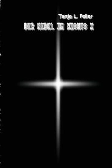 Der Nebel Im Nichts X: Dark Story / Thriller