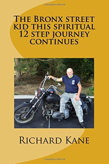 The bronx street kid this spiritual 12 step journey continues