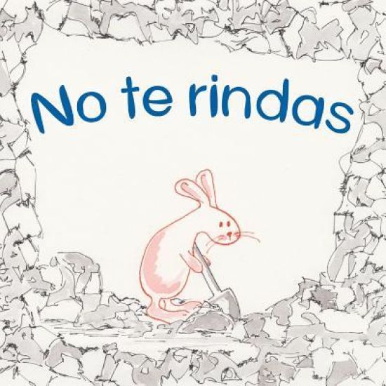 No te rindas