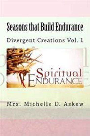 Seasons that Build Endurance