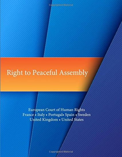 Right to Peaceful Assembly: European Court of Human Rights