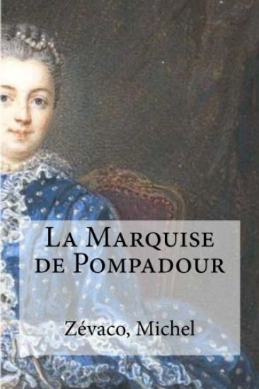 La Marquise de Pompadour