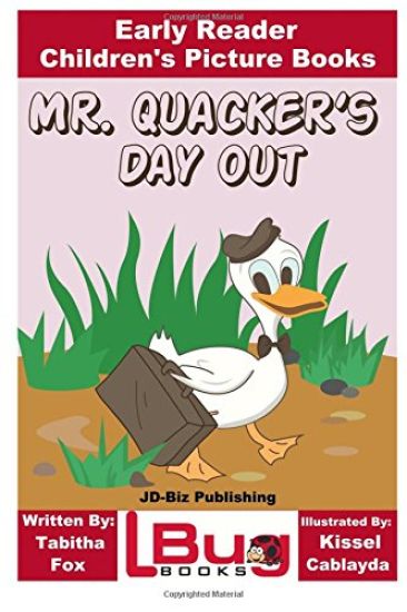 Mr. Quacker's Day Out - Early Reader - Children's Picture Books