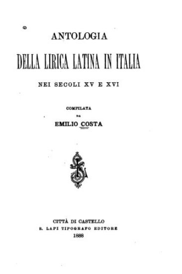 Antologia Della Lirica Latina in Italia, Nei Secoli XV E XVI