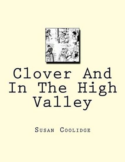 Clover And In The High Valley